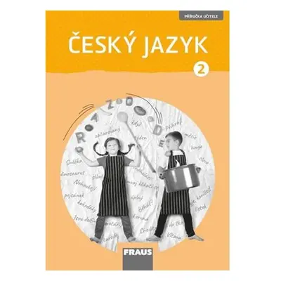 Český jazyk 2 pro ZŠ - příručka učitele