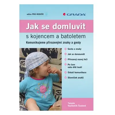 Jak se domluvit s kojencem a batoletem - Komunikujeme přirozenými znaky a gesty