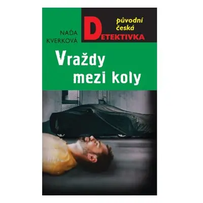 Vraždy mezi koly