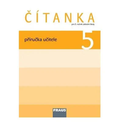 Čítanka 5 pro ZŠ - příručka učitele