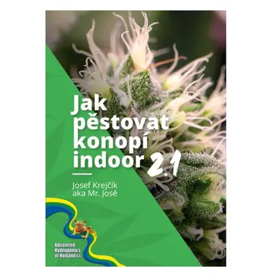 Jak pěstovat konopí indoor 2.1