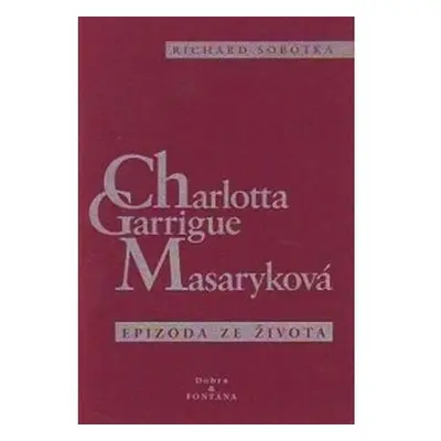 Charlotta Garrigue Masaryková