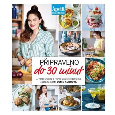 Připraveno do 30 minut (Apetit osobnosti)