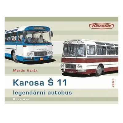 Karosa Š 11 - legendární autobus