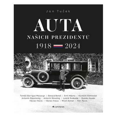 Auta našich prezidentů 1918-2024