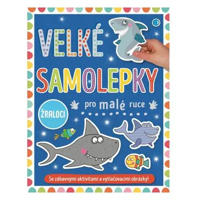 Velké samolepky pro malé ruce Žraloci