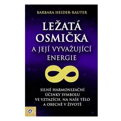 Ležatá osmička a její vyvažující energie