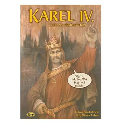 Karel IV. - Cesta na císařský trůn