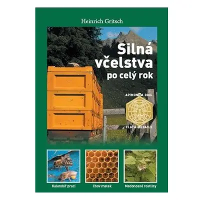 Silná včelstva po celý rok