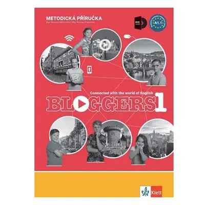 Bloggers 1 (A1.1) – metodická příručka s DVD + učitelská licence