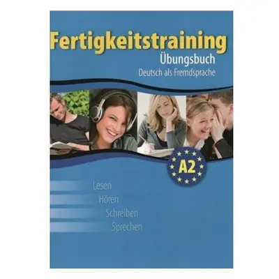 Fertigkeitstraining A2