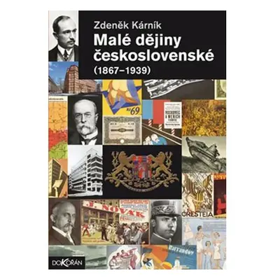 Malé dějiny československé (1867-1939)