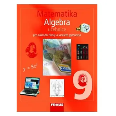 Matematika 9 pro ZŠ a víceletá gymnázia - Algebra učebnice