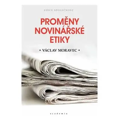 Proměny novinářské etiky