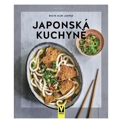 Japonská kuchyně - Jak na to