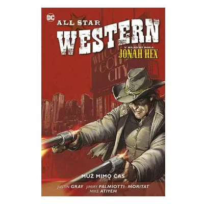 All Star Western 5 - Muž mimo čas