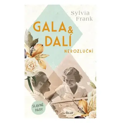 Gala & Dalí. Nerozluční