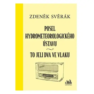 Posel hydrometeorologického ústavu & To jeli dva ve vlaku