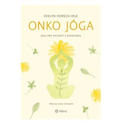 Onko jóga - Jóga pro pacienty s rakovinou