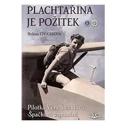 Plachtařina je požitek