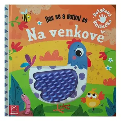 Na venkově - Bav se a dotkni se