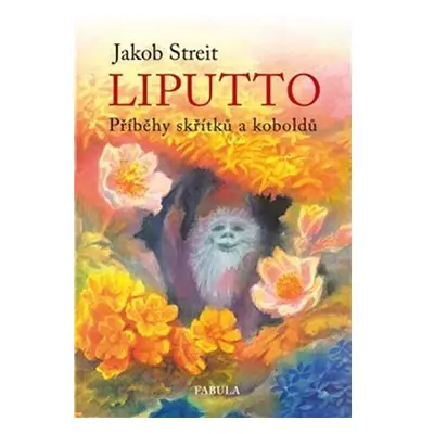 Liputto - Příběhy skřítků a koboldů