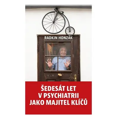 Šedesát let v psychiatrii jako majitel klíčů