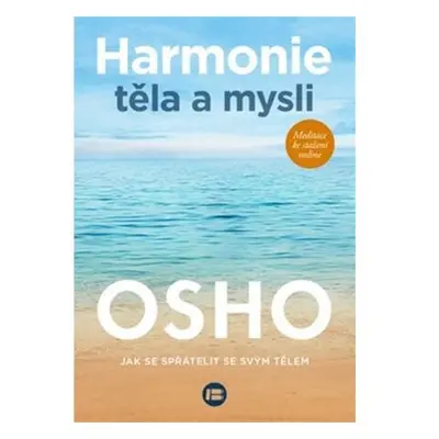 Harmonie těla a mysli - Jak se spřáteli