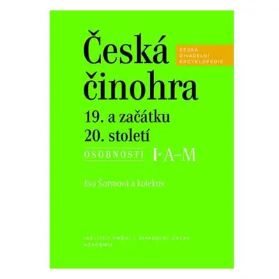 Česká činohra 19. a začátku 20. století