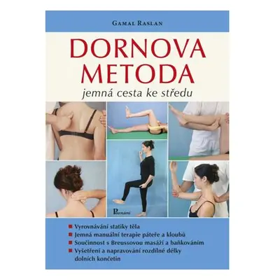 Dornova metoda - Jemná cesta ke středu