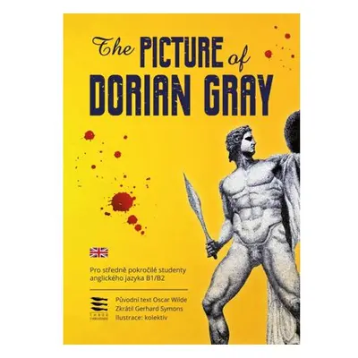 The Picture of Dorian Gray / Pro středně pokročilé studenty anglického jazyka B1/B2