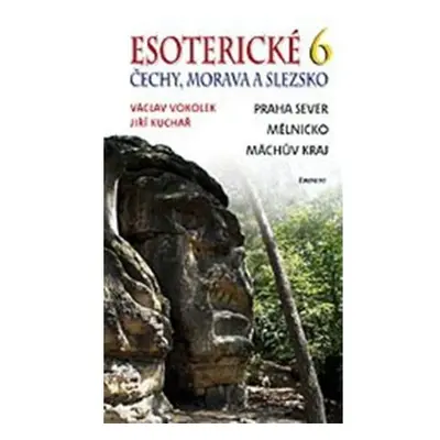 Esoterické Čechy, Morava a Slezsko 6