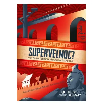 Supervelmoc? - Vše, co potřebujete vědět o současné Číně