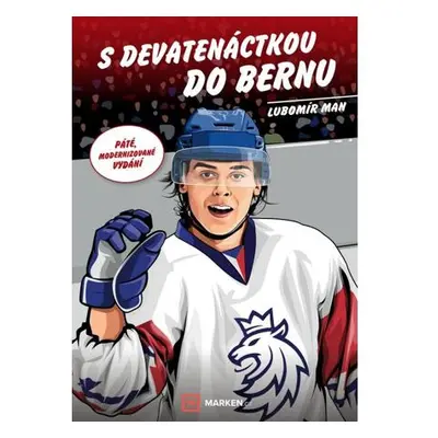 S devatenáctkou do Bernu