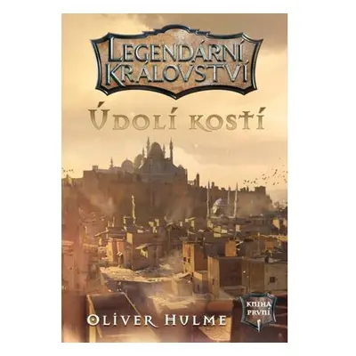 Legendární království 1 - Údolí kostí (gamebook)