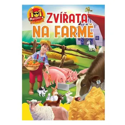 Zvířata na farmě - 101 aktivity s nálepkami