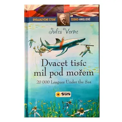 Dvacet tisíc mil pod mořem - Dvojjazyčné čtení Č-A