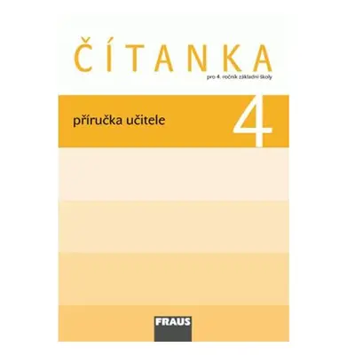 Čítanka 4 pro ZŠ - příručka učitele