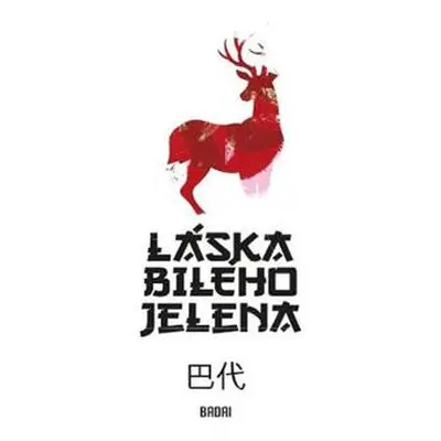 Láska bílého jelena