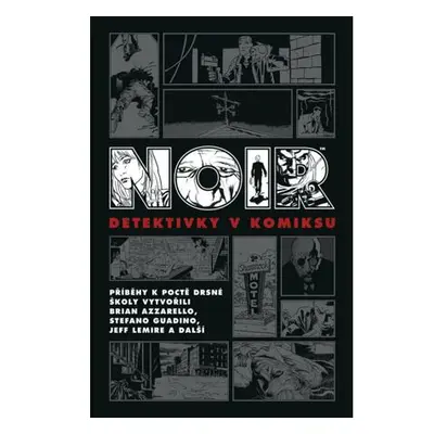 Noir: Detektivky v komiksu