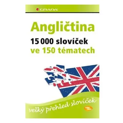 Angličtina – 15 000 slovíček ve 150 tématech - velký přehled slovíček