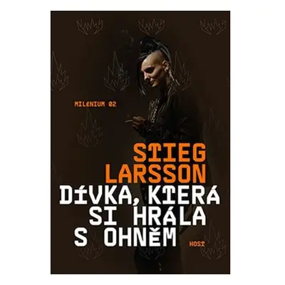 Dívka, která si hrála s ohněm