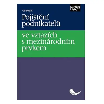 Pojištění podnikatelů ve vztazích s mezinárodním prvkem