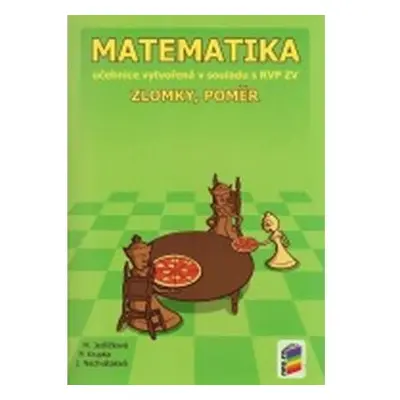 Matematika - Zlomky a poměr (učebnice)