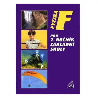 Fyzika pro 7. ročník základní školy