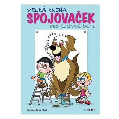 Velká kniha spojovaček pro šikovné děti