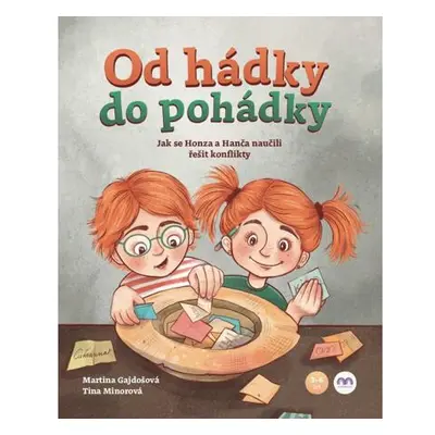 Od hádky do pohádky - Jak se Honza a Hanča naučili řešit konflikty