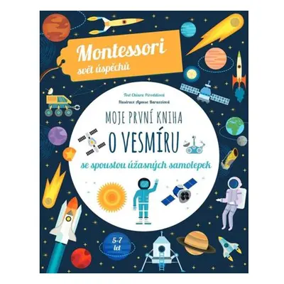 Moje první kniha o vesmíru (Montessori: Svět úspěchů)