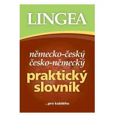 Německo-český, česko-německý praktický slovník ...pro každého