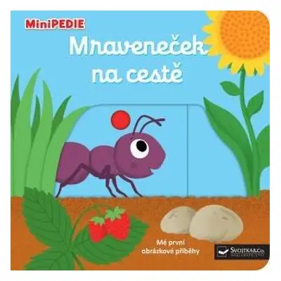 MiniPEDIE Mraveneček na cestě